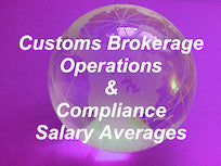5. 2024 - Customs Brokerage Salary Averages - Operations & Compliance - 17 Profiles