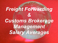 3. 2024 - Freight Forwarding & Customs Brokerage Salary Averages - All Management - 26 Profiles